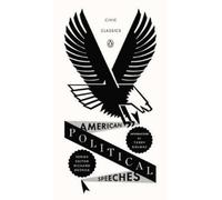Terry Golway American Political Speeches (Paperback) Penguin Civic Classics