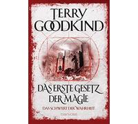 Terry Goodkind C Das erste Gesetz der Magie - Das Schwert der Wahrh (Paperback)