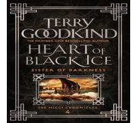 Terry Goodkind Heart of Black Ice Paperback Book Terry Goodkind Multicolor