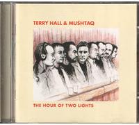 Terry Hall & Mushtaq - The Hour Of Two Lights