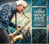 Terry Hanck - Gotta Bring It On Home To You