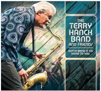 Terry Hanck - Gotta Bring It On Home To You