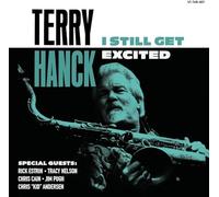 Terry Hanck - I Get Excited
