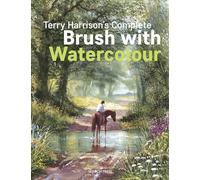 Terry Harrison's Complete Brush with Watercolour