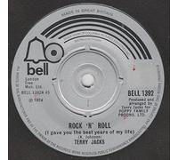 Terry Jacks: Rock'n'Roll (I Gave You The Best Years Of My Life) - 7"