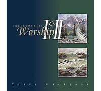 Terry MacAlmon - Instrumental Worship I & II