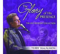 Terry MacAlmon - The Glory of His Presence: The Live Worship Collection