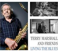 Terry Marshall and Friends - Living the Blues [VINYL]