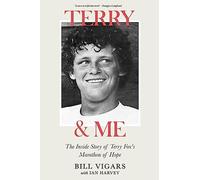 Terry & Me: The Inside Story of Terry Fox's Marathon of Hope