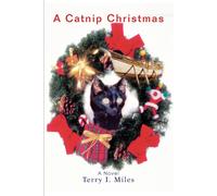 Terry Miles A Catnip Christmas Paperback Book Terry Miles Multicolor