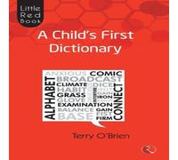 Terry O'Brien Little Red Book: A Child'S First Dictionary Paperback Terry O'Brien Multicolor