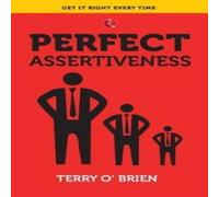 Terry O'Brien PERFECT ASSERTIVENESS Paperback Book Terry O'Brien Multicolor