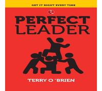 Terry O'Brien PERFECT LEADER Paperback Book Terry O'Brien Multicolor