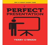 Terry O'Brien PERFECT PRESENTATION Paperback Book Terry O'Brien Multicolor