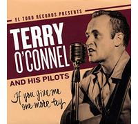 Terry O'Connell And His Pilots - If You Give Me One More Try [7" VINYL]