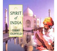 Terry Oldfield - Spirit Of India