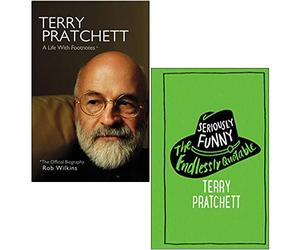 Terry Pratchett A Life With Footnotes By Rob Wilkins & Seriously Funny By Terry Pratchett 2 Books Collection Set