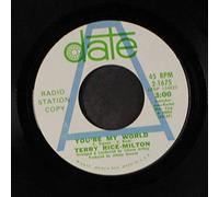 TERRY RICE - MILTON - you're my world / sure enough baby