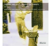 Terry Riley: In C/ Eddy De Fanti: Djembe