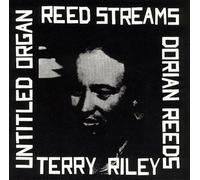 terry riley - reed streams