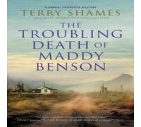 Terry Shames Troubling Death of Maddy Benson Hardback Book Terry Shames Multicolor