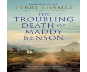 Terry Shames Troubling Death of Maddy Benson Hardback Book Terry Shames Multicolor
