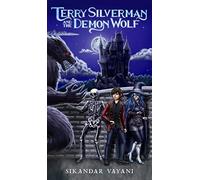 Terry Silverman and the Demon Wolf: 1 (Tales from Grimerth)
