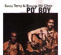 Terry, Sonny & Brownie Mcghee - Po' Boy