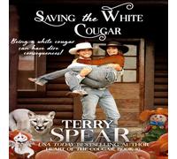 Terry Spear Saving the White Cougar Paperback Book Terry Spear Multicolor