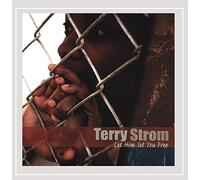 Terry Strom - Let Him Set You