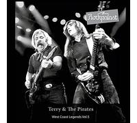 Terry & The Pirates - Rockpalast: West Coast Legends Volume 5