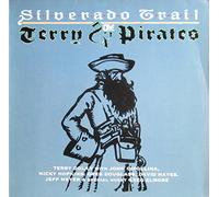 Terry & the Pirates - Silverado Trail [VINYL]