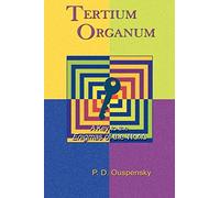 Tertium Organum: A Key to the Enigms of the World