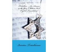 Tertullian - An Answer to the Jews (Modern US English Translation)