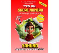 T'es un sacré numéro - Tome 2: Yahuno explore la cité futuriste