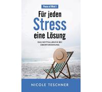Teschner - Fr jeden Stress eine Lsung Das Notfallbuch bei berforde - X555z