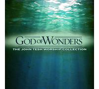 John Tesh - God of Wonders