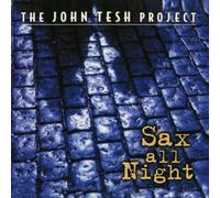 Tesh, John Project - Sax All Night