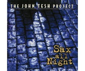 Tesh, John Project - Sax All Night