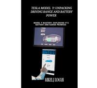 Tesla model y : unpacking driving range and battery power: model Y Mastery: exploring it's battery and range prowess