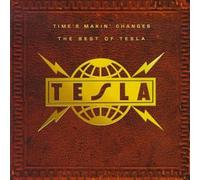 Tesla - Time's Makin Changes: The Best of Tesla
