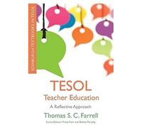 TESOL Teacher Education: A Reflective Approach (Edinburgh Textbooks in TESOL)