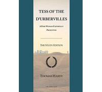 Tess of the d'Urbervilles: A Pure Woman Faithfully Presented: The Student Edition with wide annotation friendly margins