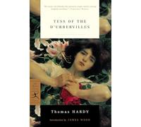 Tess of the d'Urbervilles: A Pure Woman (Modern Library Classics)