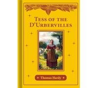 Tess of the d'Urbervilles (Bath Classics)