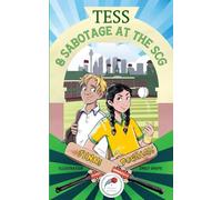 Tess & Sabotage at the SCG: 2 (A Cricket Mystery)