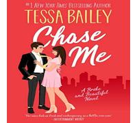 Tessa Bailey Chase Me : A Broke & Beautiful Novel Paperback Book Tessa Bailey Multicolor