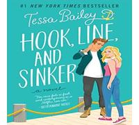 Tessa Bailey Hook, Line, & Sinker Paperback Book Tessa Bailey Multicolor