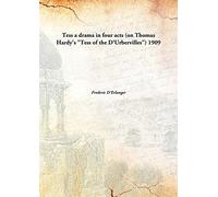 Tessa drama in four acts (on Thomas Hardy's "Tess of the D'Urbervilles")