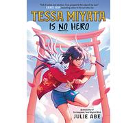 Tessa Miyata Is No Hero